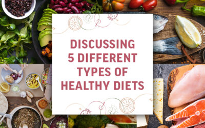 Discussing 5 Different Types of Healthy Diets!